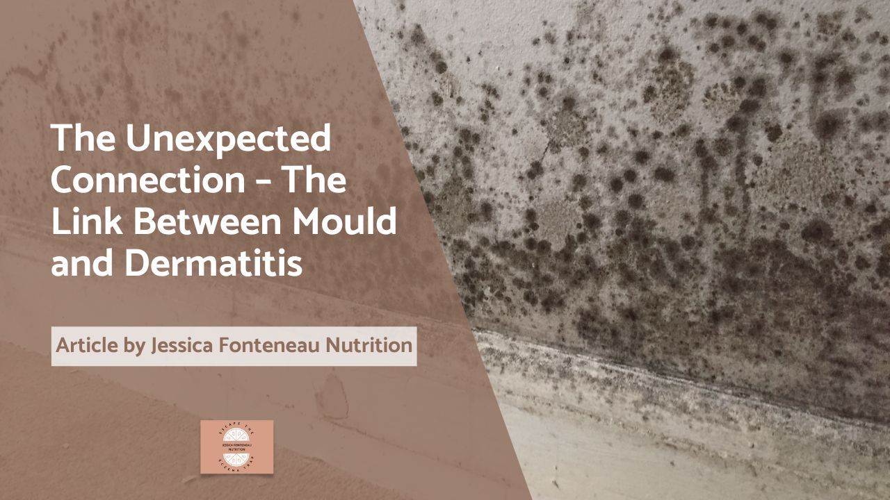 The Unexpected Connection – The Link Between Mould and Dermatitis The Unexpected Connection – The Link Between Mould and Dermatitis