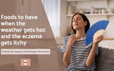 Eczema and Hot Weather: Foods to have when the weather gets hot and the eczema gets itchy