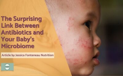 The Surprising Link Between Antibiotics and Your Baby’s Microbiome